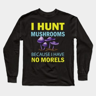 HUNT MUSHROOM Long Sleeve T-Shirt